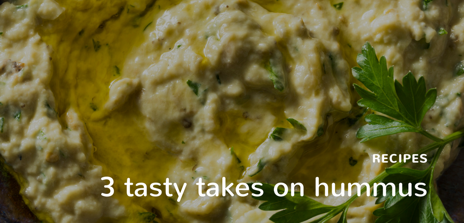 3 tasty takes on hummus