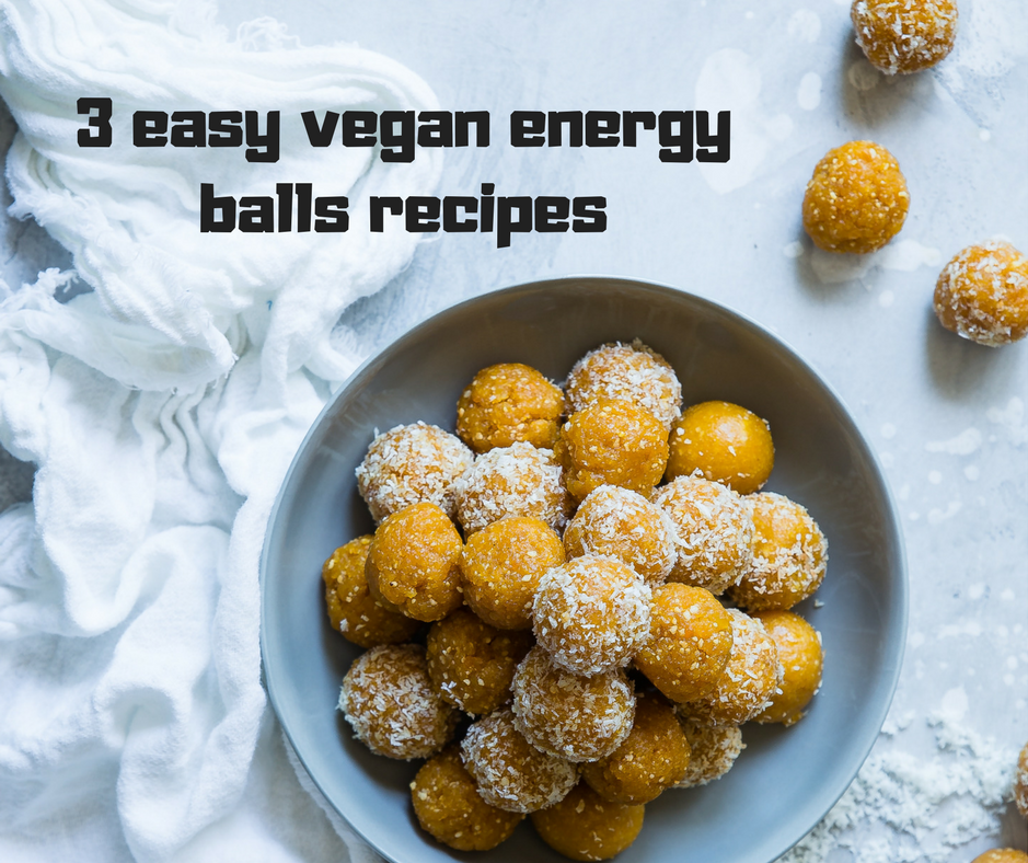 3 easy vegan energy balls recipes